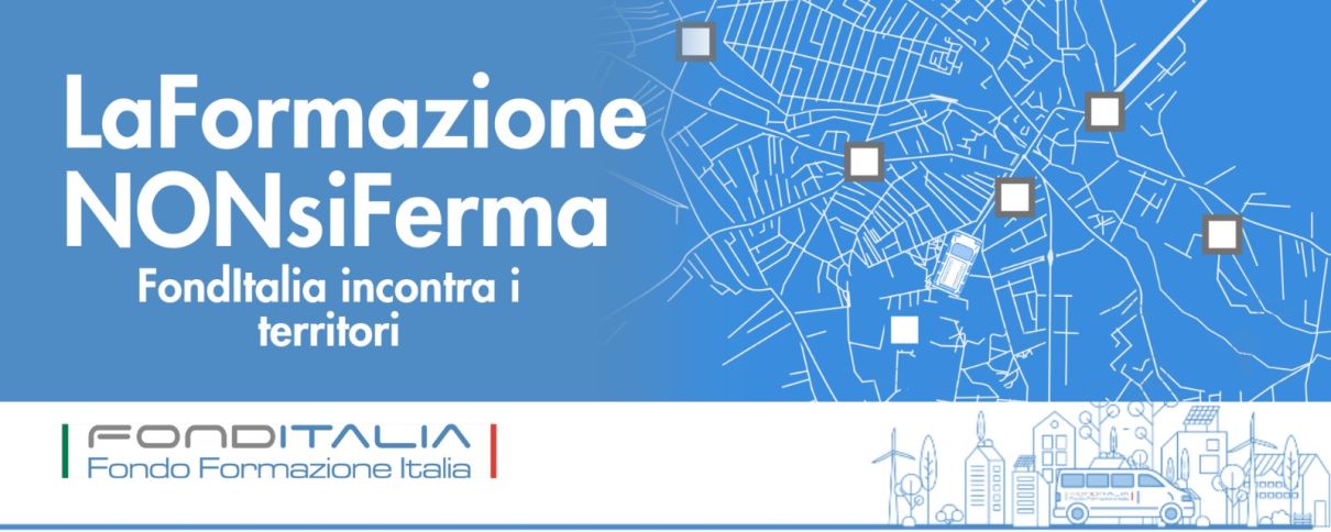 Banner FondItalia "La formazione non si ferma – FondItalia incontra i territori"